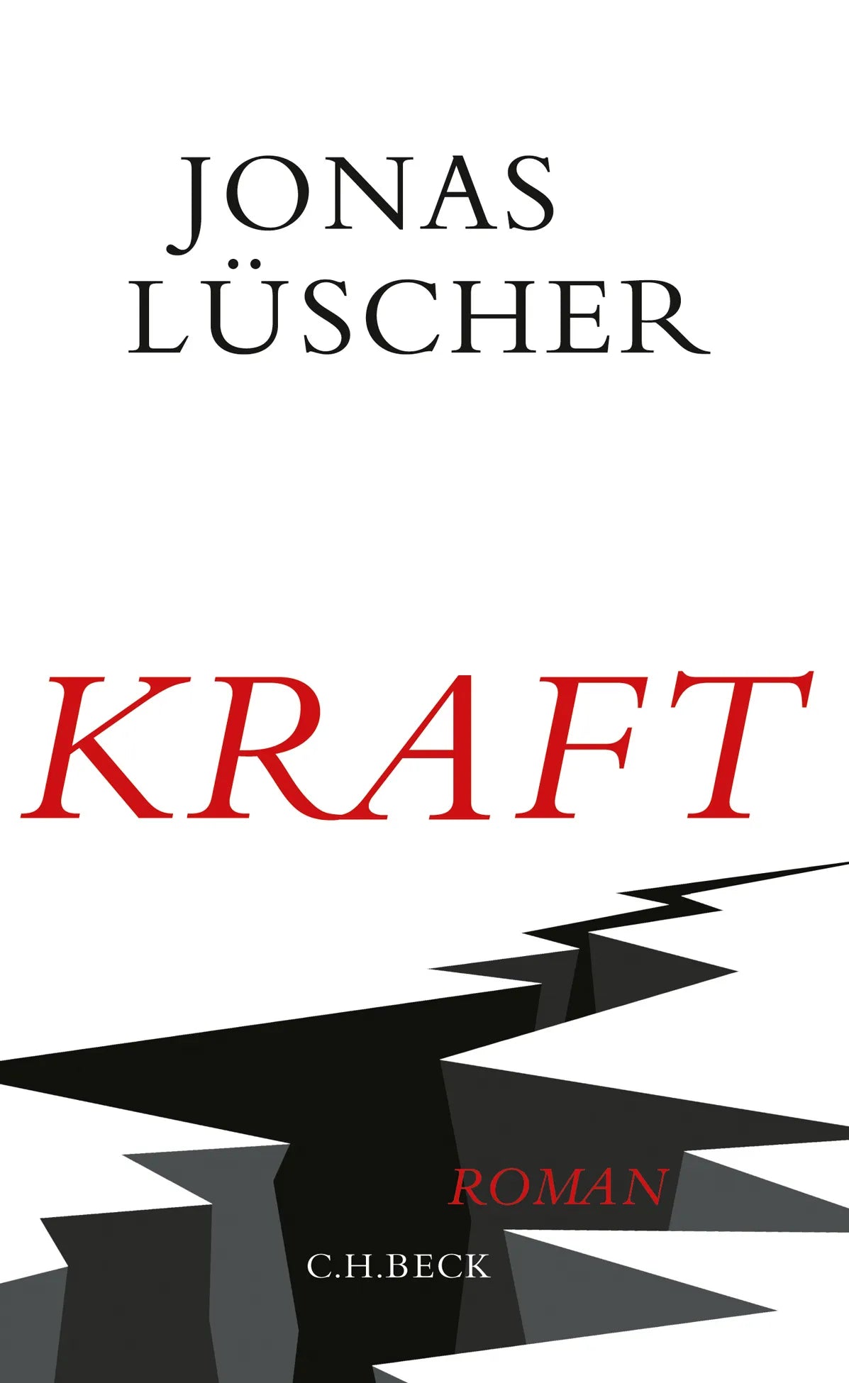 Buchcover von 'Kraft' - Gebundene Ausgabe von Jonas Lüscher