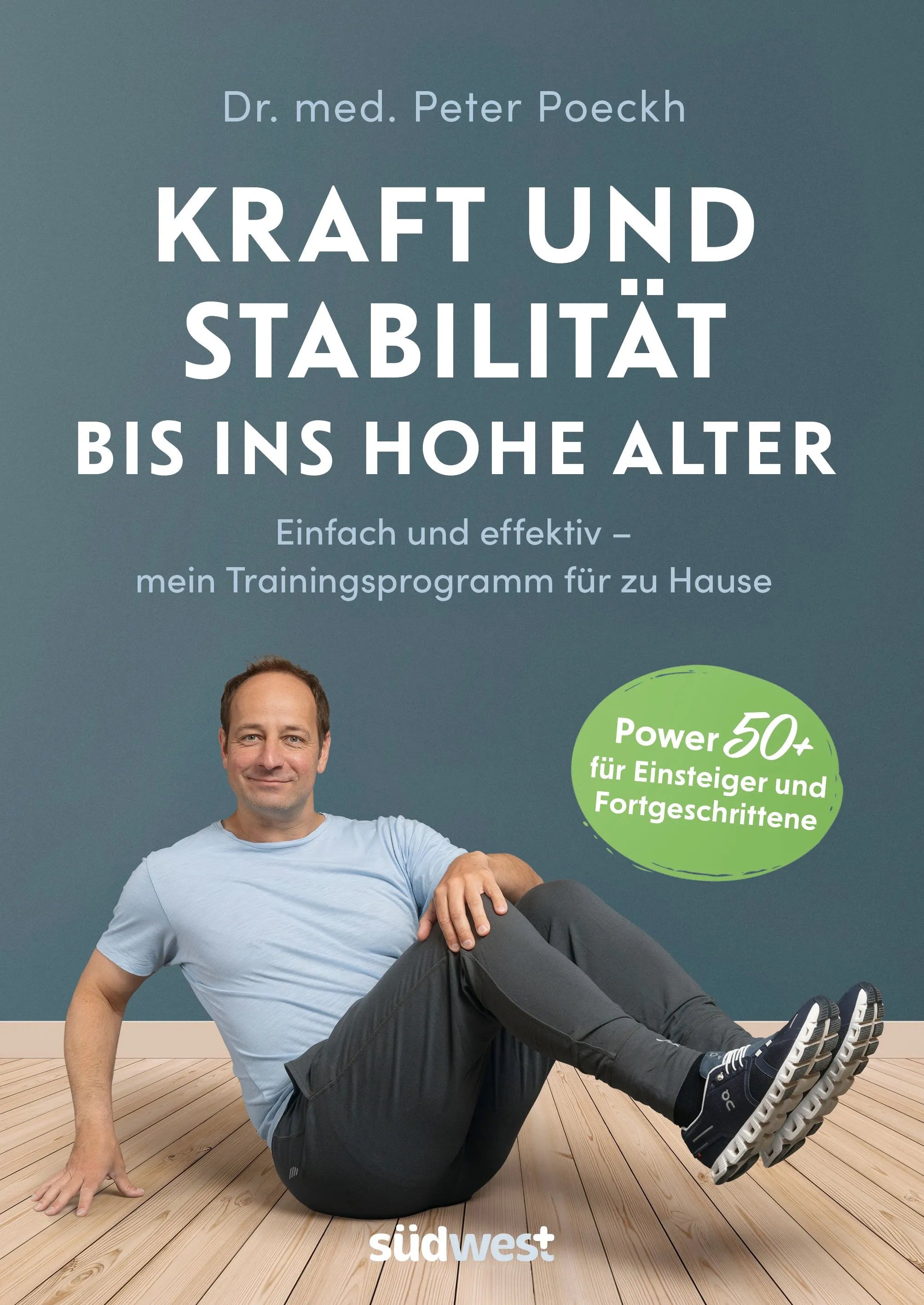 Cover: Kraft und Stabilität bis ins hohe Alter (Paperback) von Peter Poeckh
