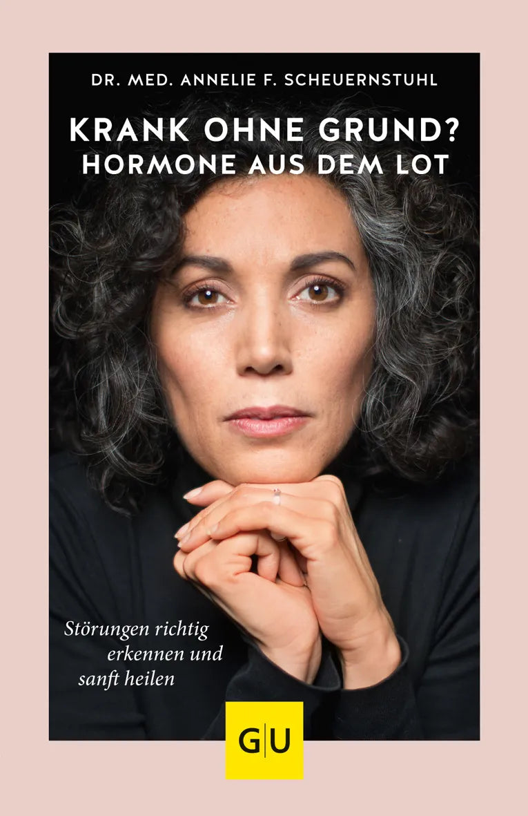 Buchcover von 'Krank ohne Grund? Hormone aus dem Lot' - Taschenbuch von Dr. med. Annelie F. Scheuernstuhl