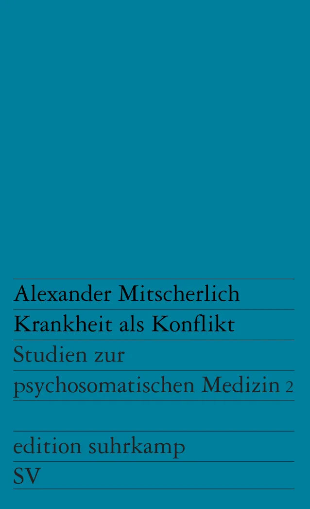 Buchcover von 'Krankheit als Konflikt' - Taschenbuch von Alexander Mitscherlich