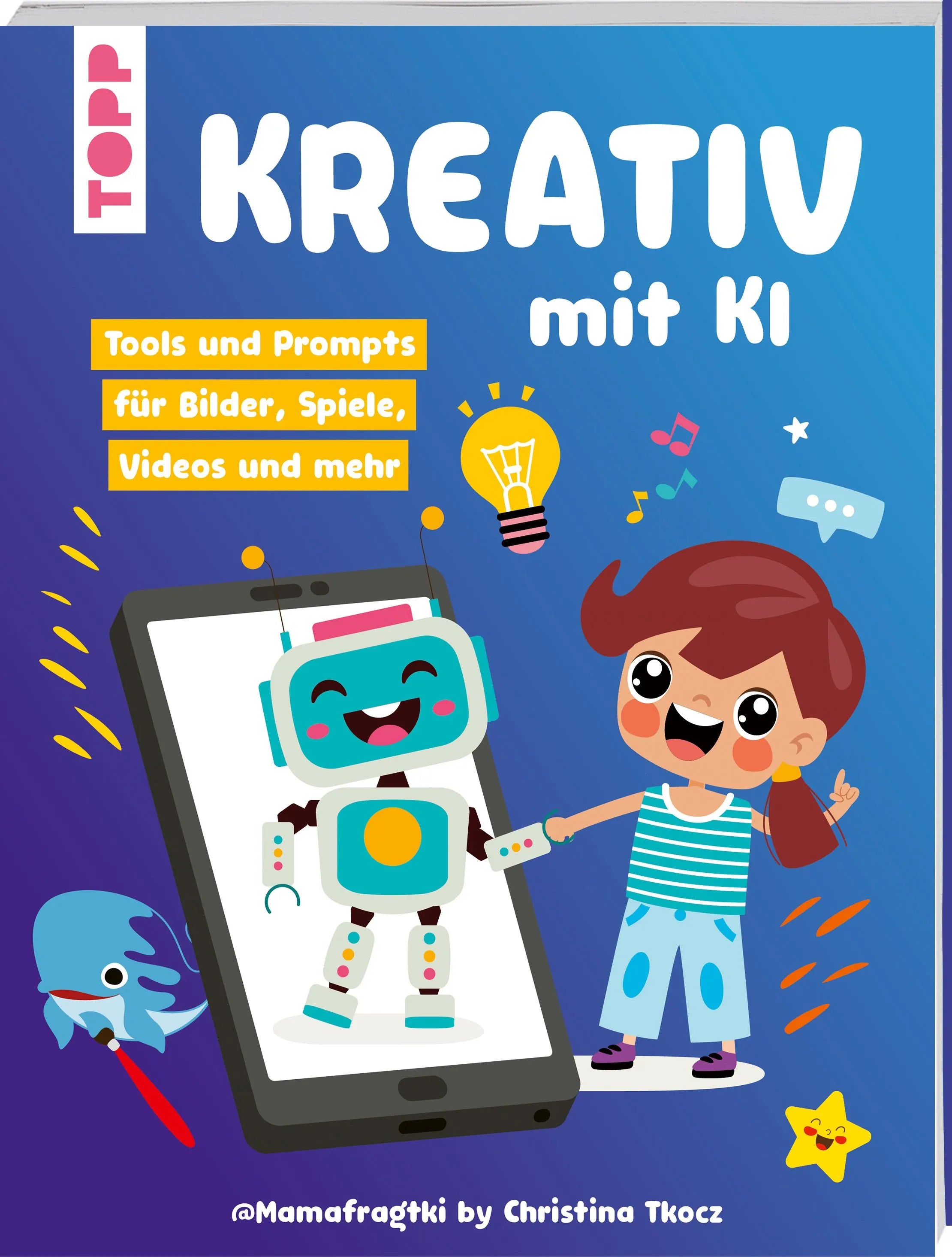 Cover: Kreativ mit KI (Taschenbuch) von Christina Tkocz