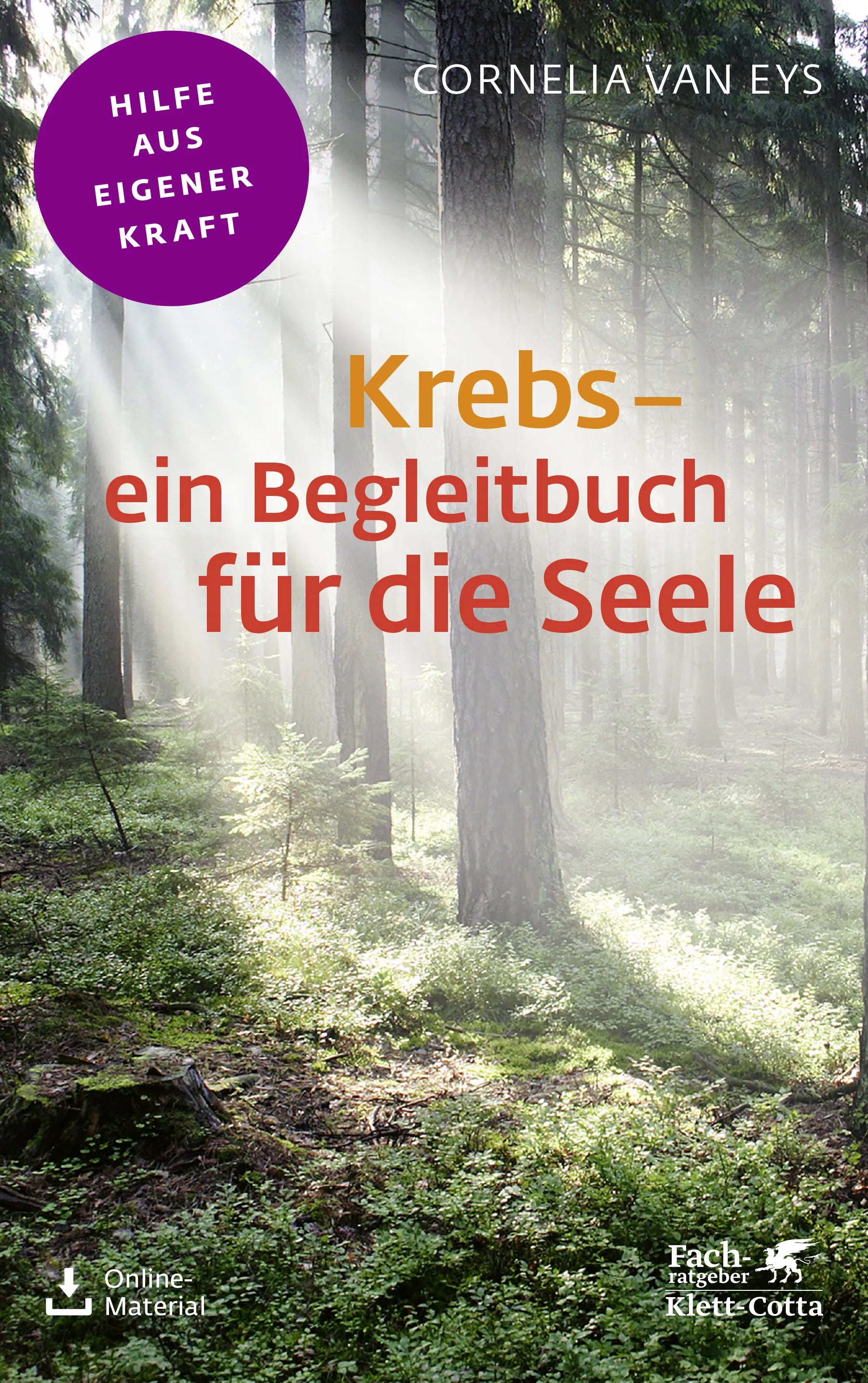 Buchcover von 'Krebs - ein Begleitbuch für die Seele' - Paperback von Cornelia van Eys