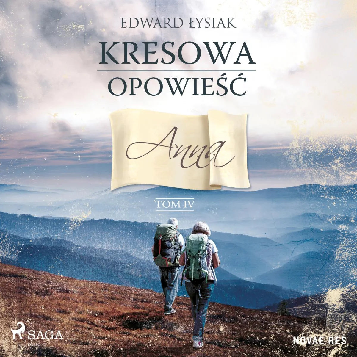 Cover: Kresowa opowieść. Tom IV. Anna (Hörbuch Download) von Edward Lysiak