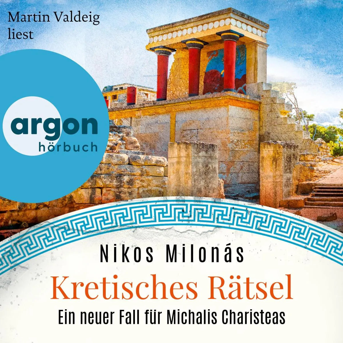 Cover: Kretisches Rätsel - Ein neuer Fall für Michalis Charisteas (Hörbuch Download) von Nikos Milonás