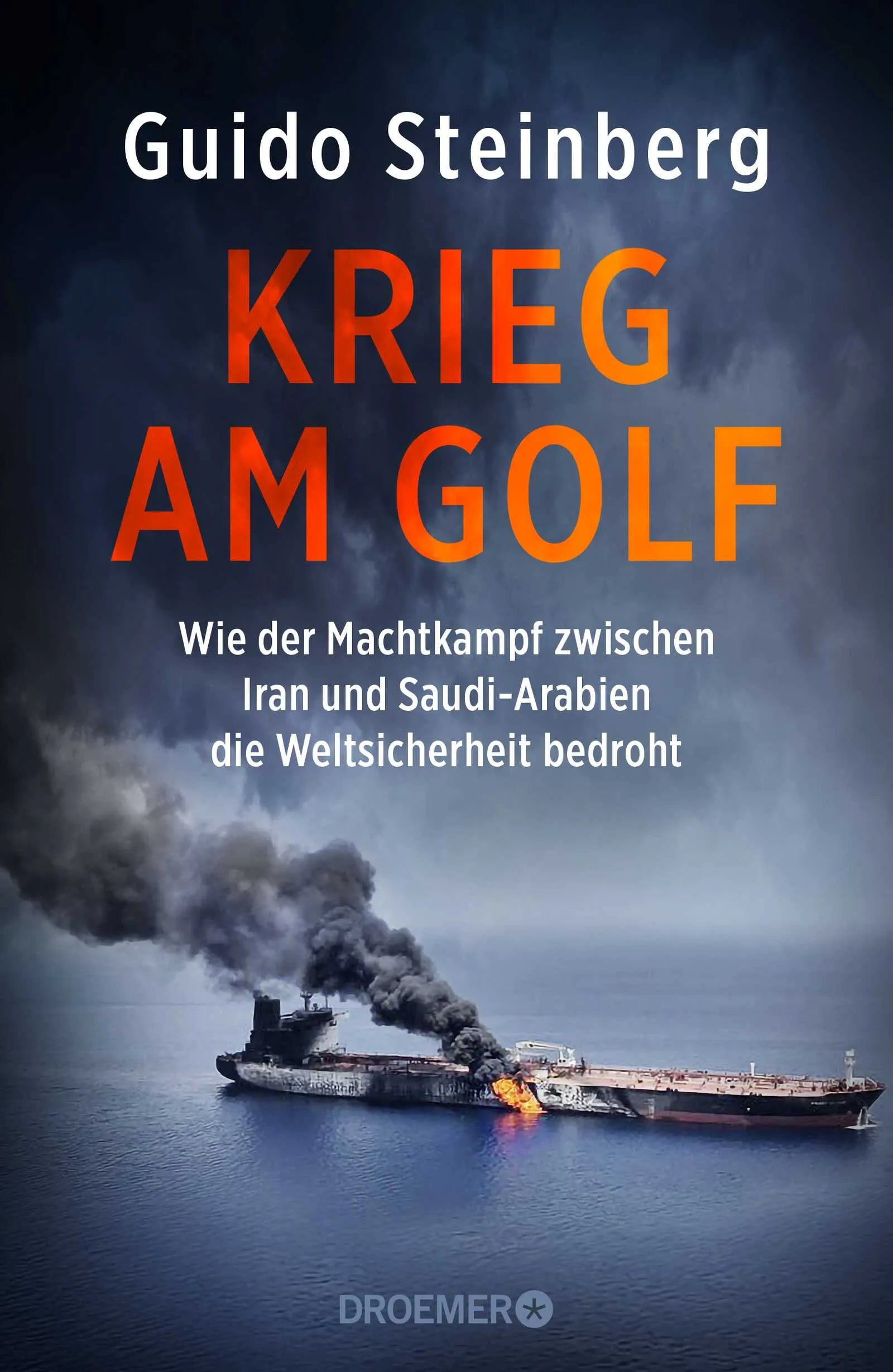 Buchcover von 'Krieg am Golf' - Gebundene Ausgabe von Guido Steinberg