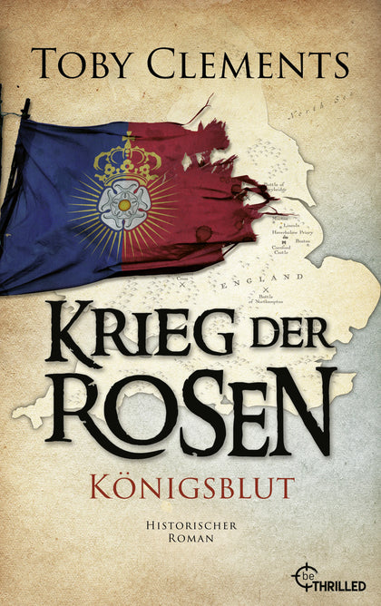 Cover: Krieg der Rosen: Königsblut (E-Book) von Toby Clements