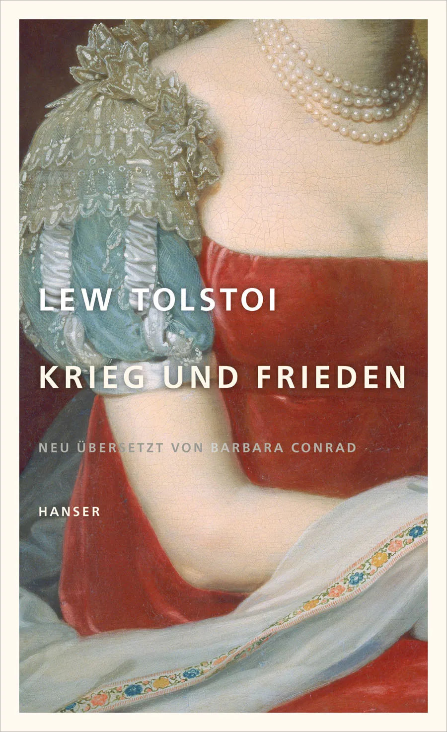 Buchcover von 'Krieg und Frieden' - Gebundene Ausgabe von Lew Tolstoi
