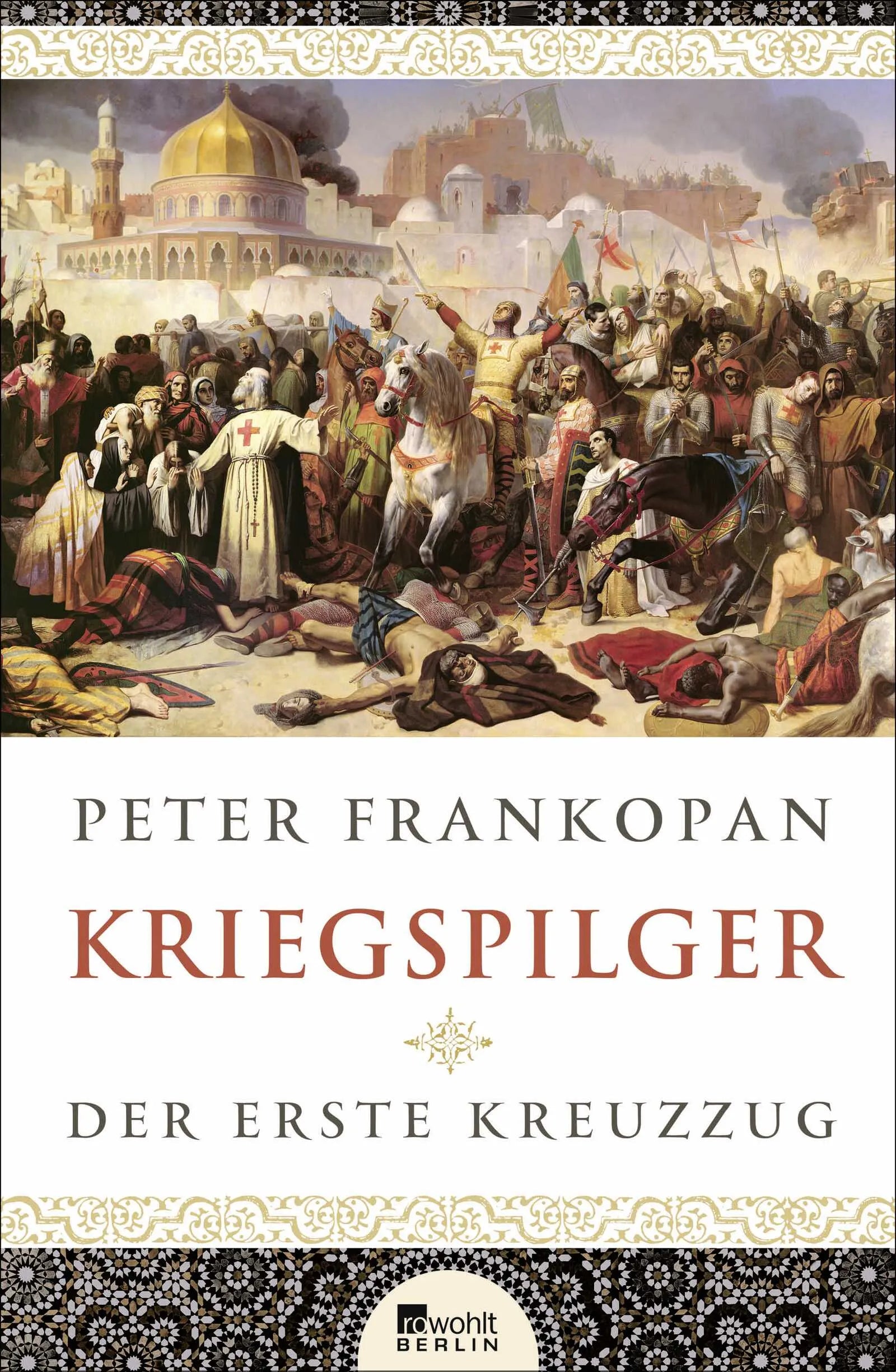 Buchcover von 'Kriegspilger' - Gebundene Ausgabe von Peter Frankopan