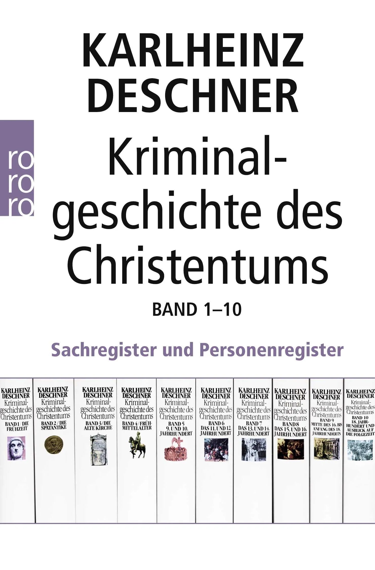 Buchcover von 'Kriminalgeschichte des Christentums 1-10' - Taschenbuch von Karlheinz Deschner