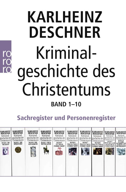 Buchcover von 'Kriminalgeschichte des Christentums 1-10' - Taschenbuch von Karlheinz Deschner