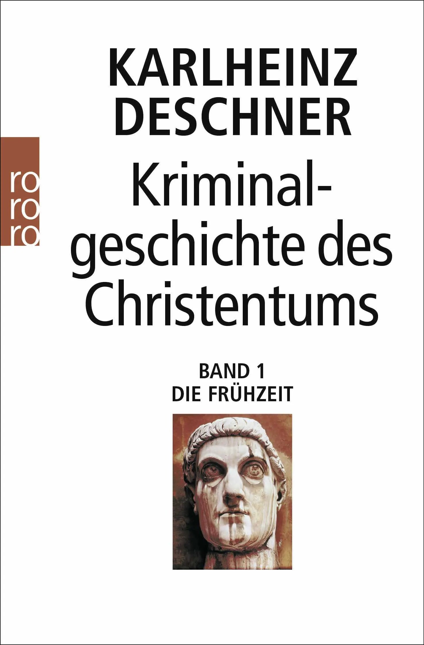 Buchcover von 'Kriminalgeschichte des Christentums 1' - Taschenbuch von Karlheinz Deschner