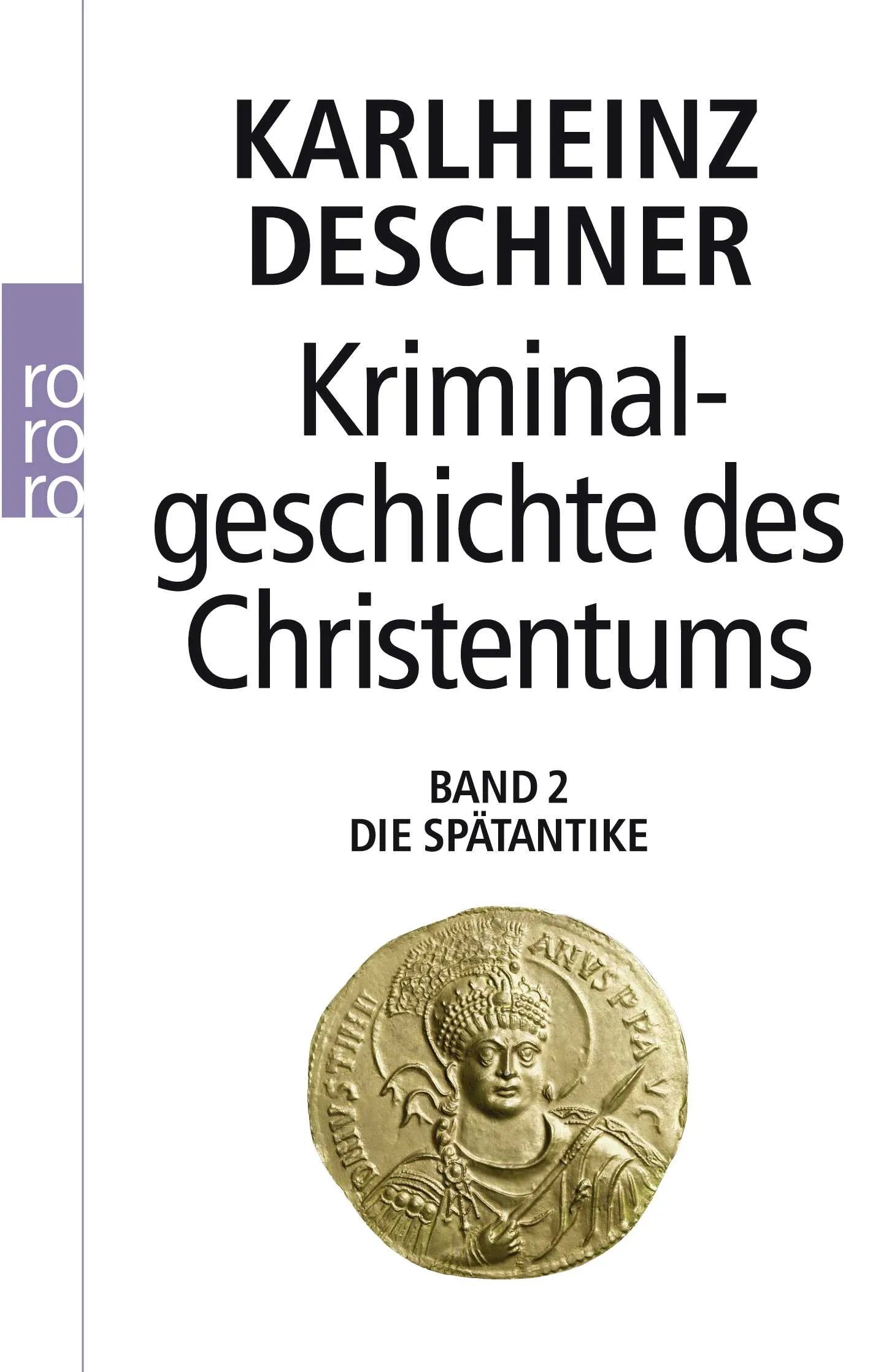 Buchcover von 'Kriminalgeschichte des Christentums 2' - Taschenbuch von Karlheinz Deschner