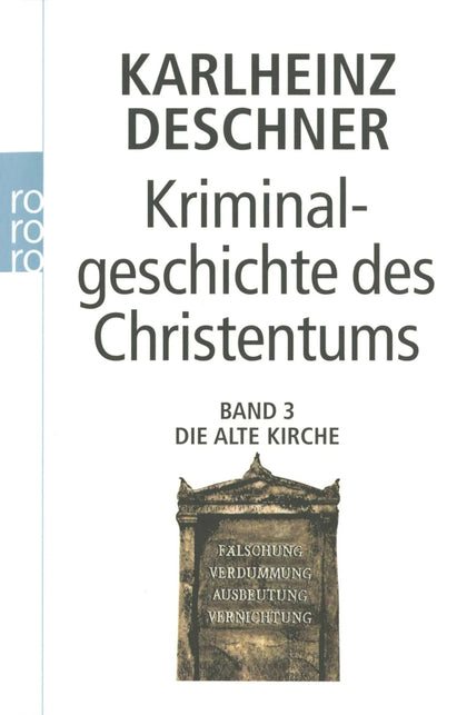 Buchcover von 'Kriminalgeschichte des Christentums 3' - Taschenbuch von Karlheinz Deschner
