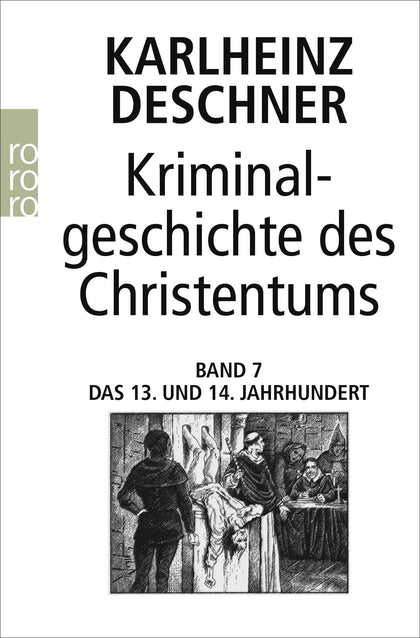 Buchcover von 'Kriminalgeschichte des Christentums 7' - Taschenbuch von Karlheinz Deschner