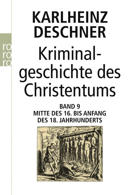 Buchcover von 'Kriminalgeschichte des Christentums 9' - Taschenbuch von Karlheinz Deschner