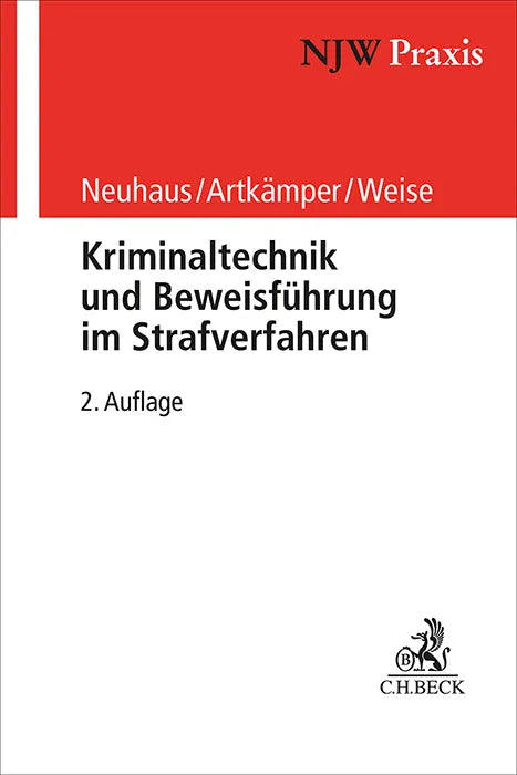 Cover: Kriminaltechnik und Beweisführung im Strafverfahren (Taschenbuch) von Ralf Neuhaus