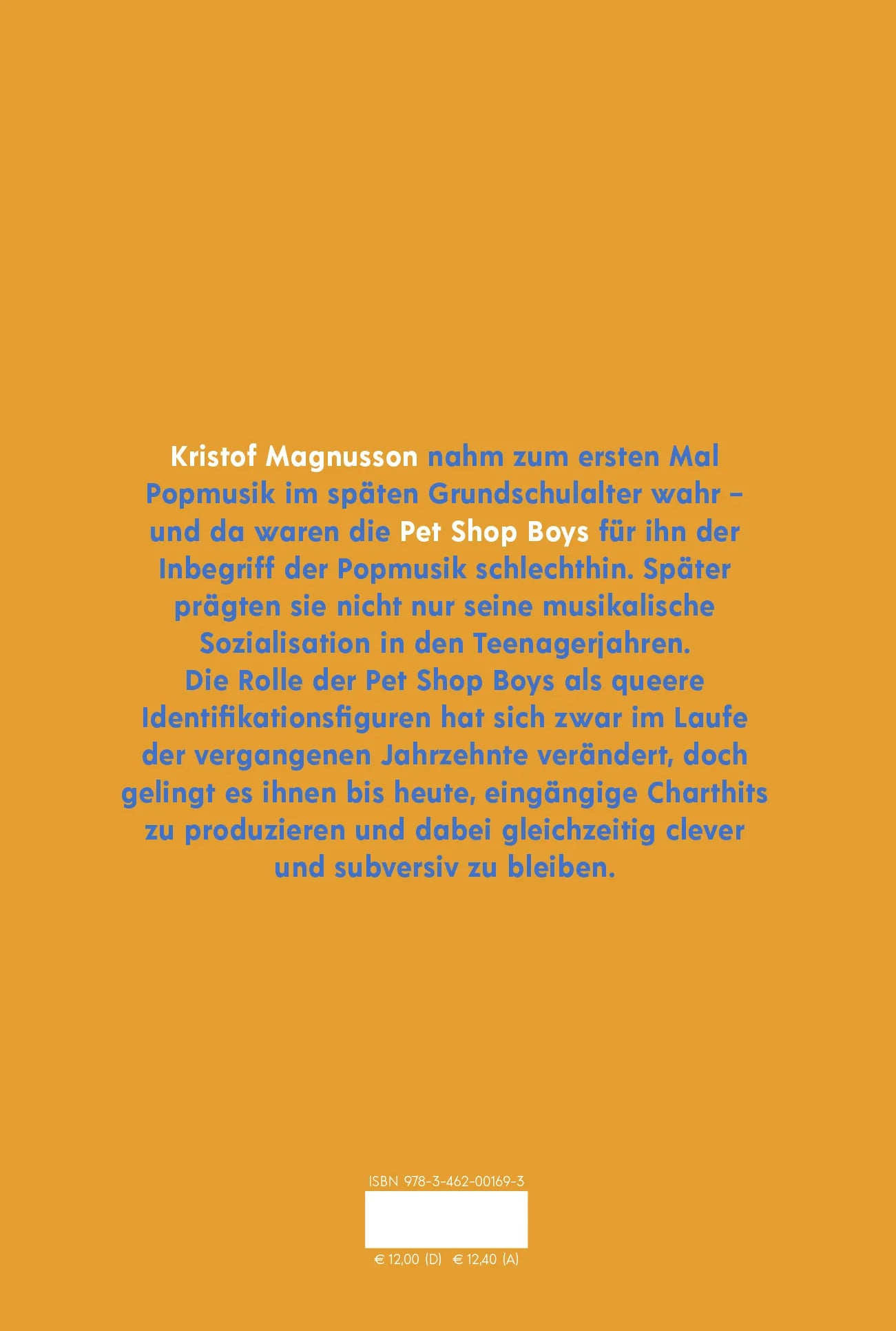 Buchrückseite von 'Kristof Magnusson über Pet Shop Boys, queere Vorbilder und musikalischen Mainstream' mit Klappentext - Gebundene Ausgabe