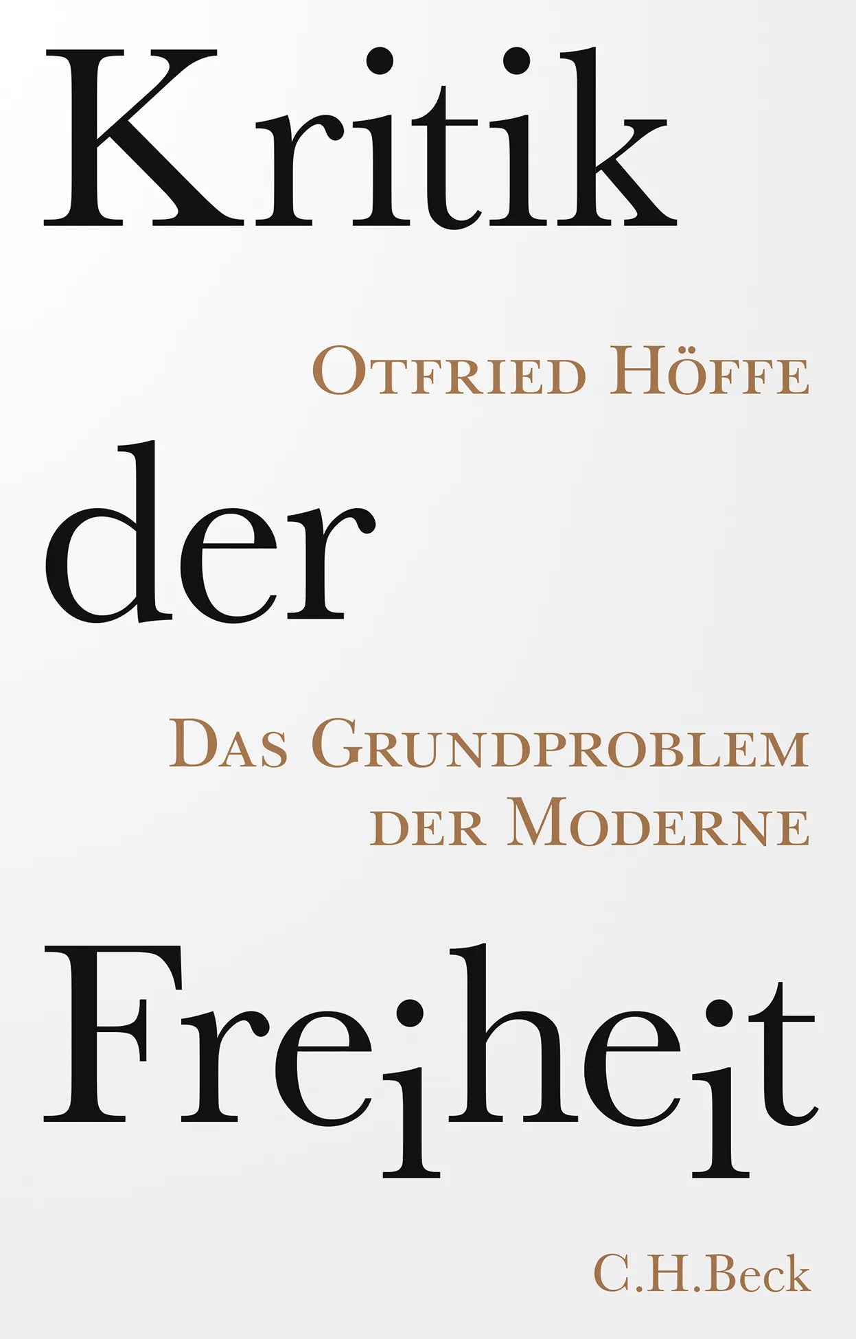 Buchcover von 'Kritik der Freiheit' - Taschenbuch von Otfried Höffe