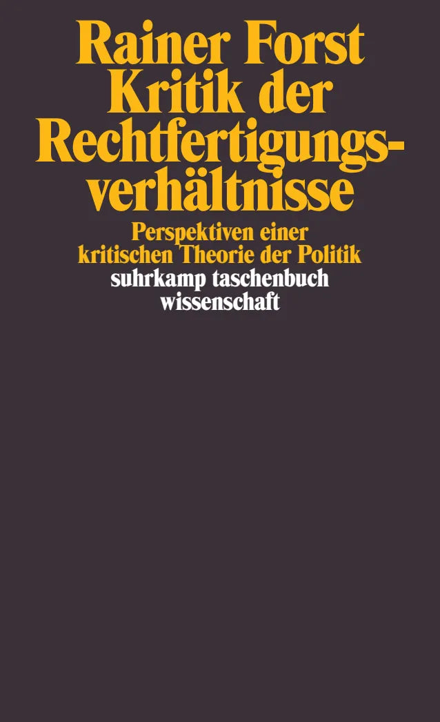 Buchcover von 'Kritik der Rechtfertigungsverhältnisse' - Taschenbuch von Rainer Forst