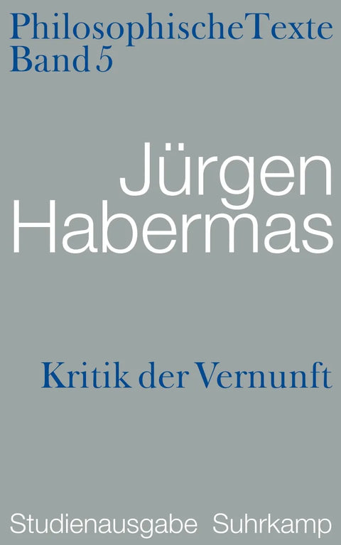 Kritik der Vernunft. Philosophische Texte