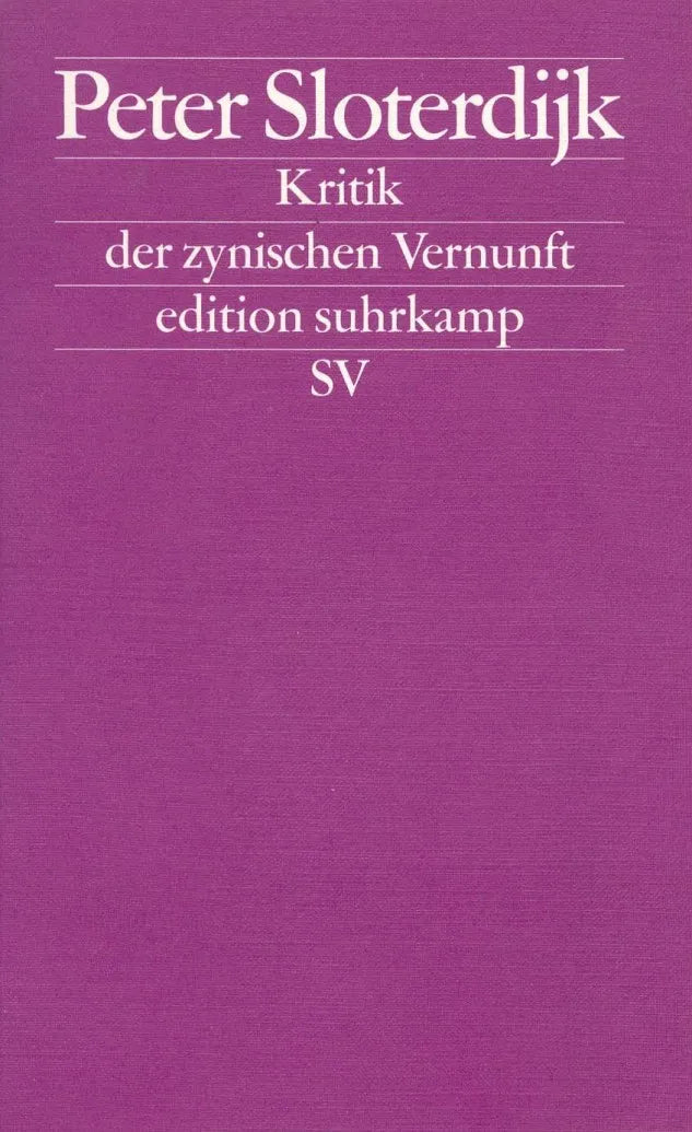 Buchcover von 'Kritik der zynischen Vernunft' - Taschenbuch von Peter Sloterdijk