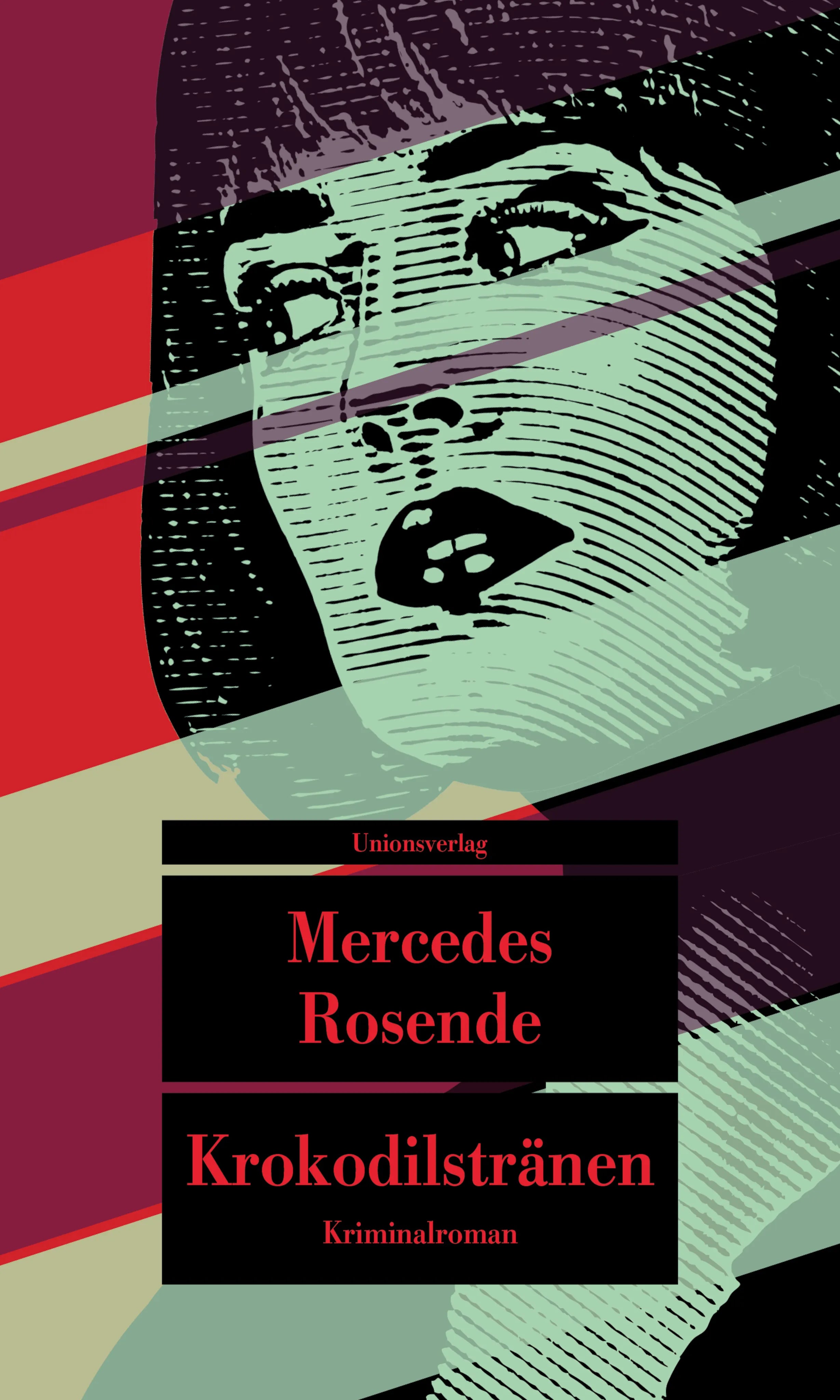 Buchcover von 'Krokodilstränen' - Taschenbuch von Mercedes Rosende