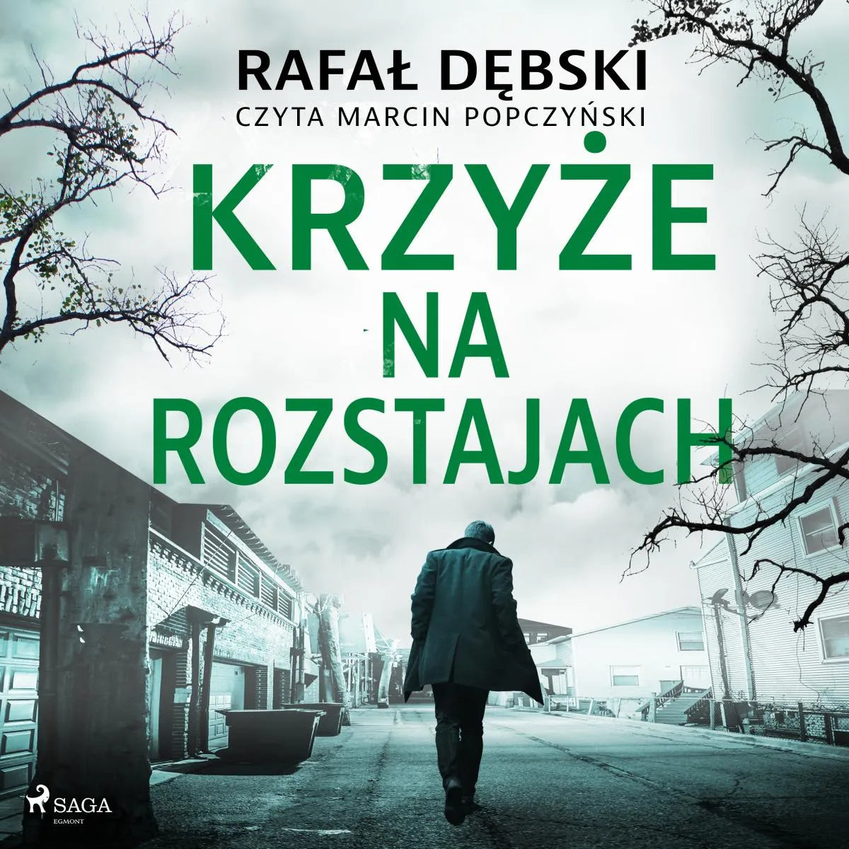 Cover: Krzyże na rozstajach (Hörbuch Download) von Rafal Debski