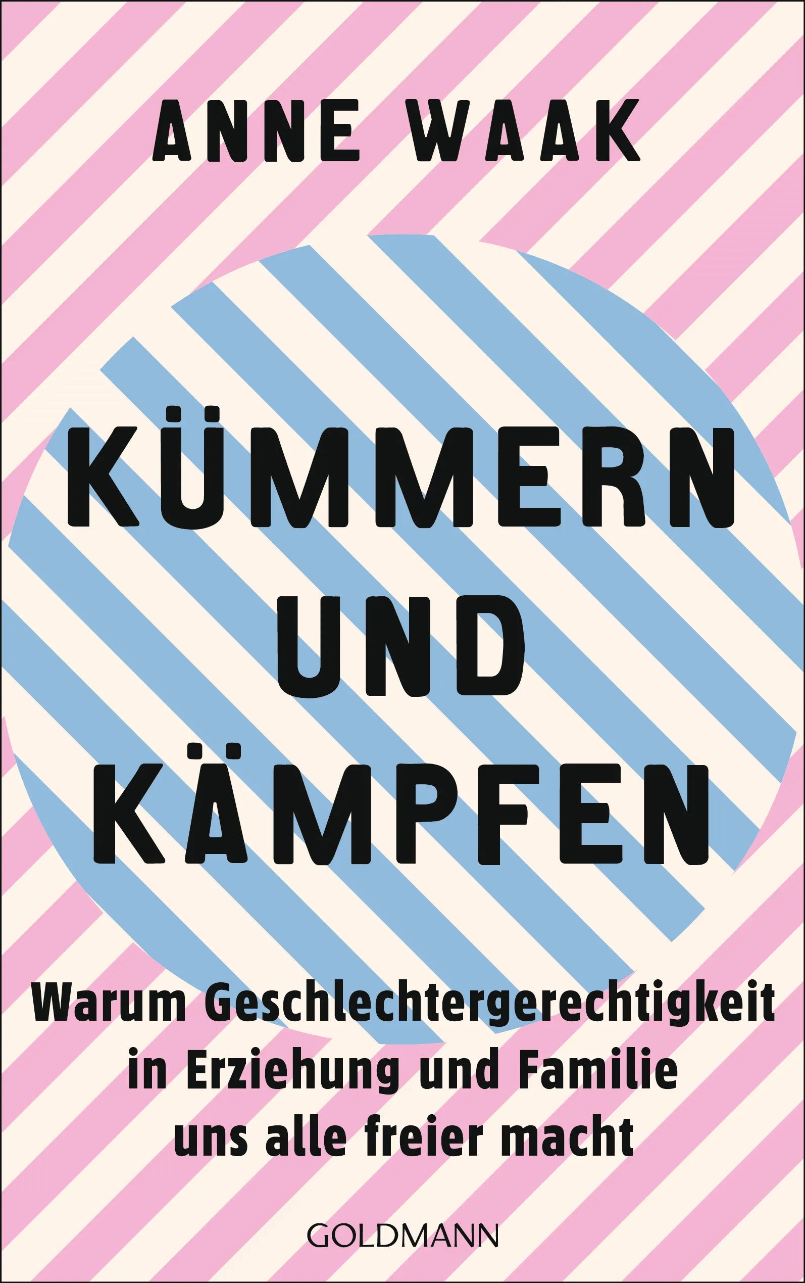 Cover: Kümmern und Kämpfen (E-Book) von Anne Waak