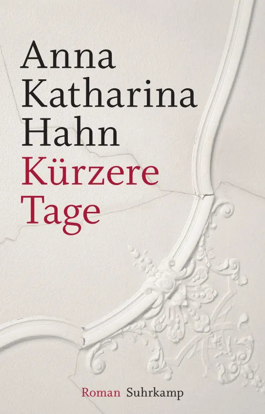 Buchcover von 'Kürzere Tage' - Gebundene Ausgabe von Anna Katharina Hahn