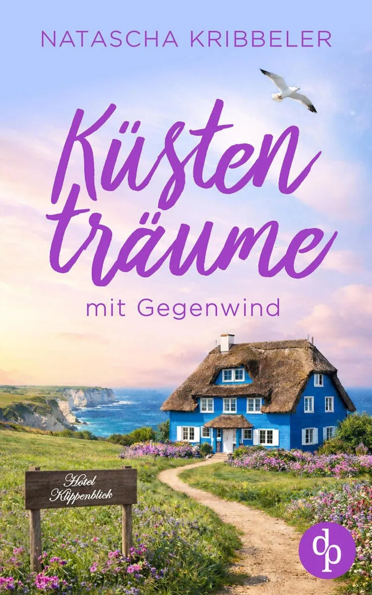 Cover: Küstenträume mit Gegenwind | Ein romantischer Nordsee Liebesroman zum Wohlfühlen (E-Book) von Natascha Kribbeler