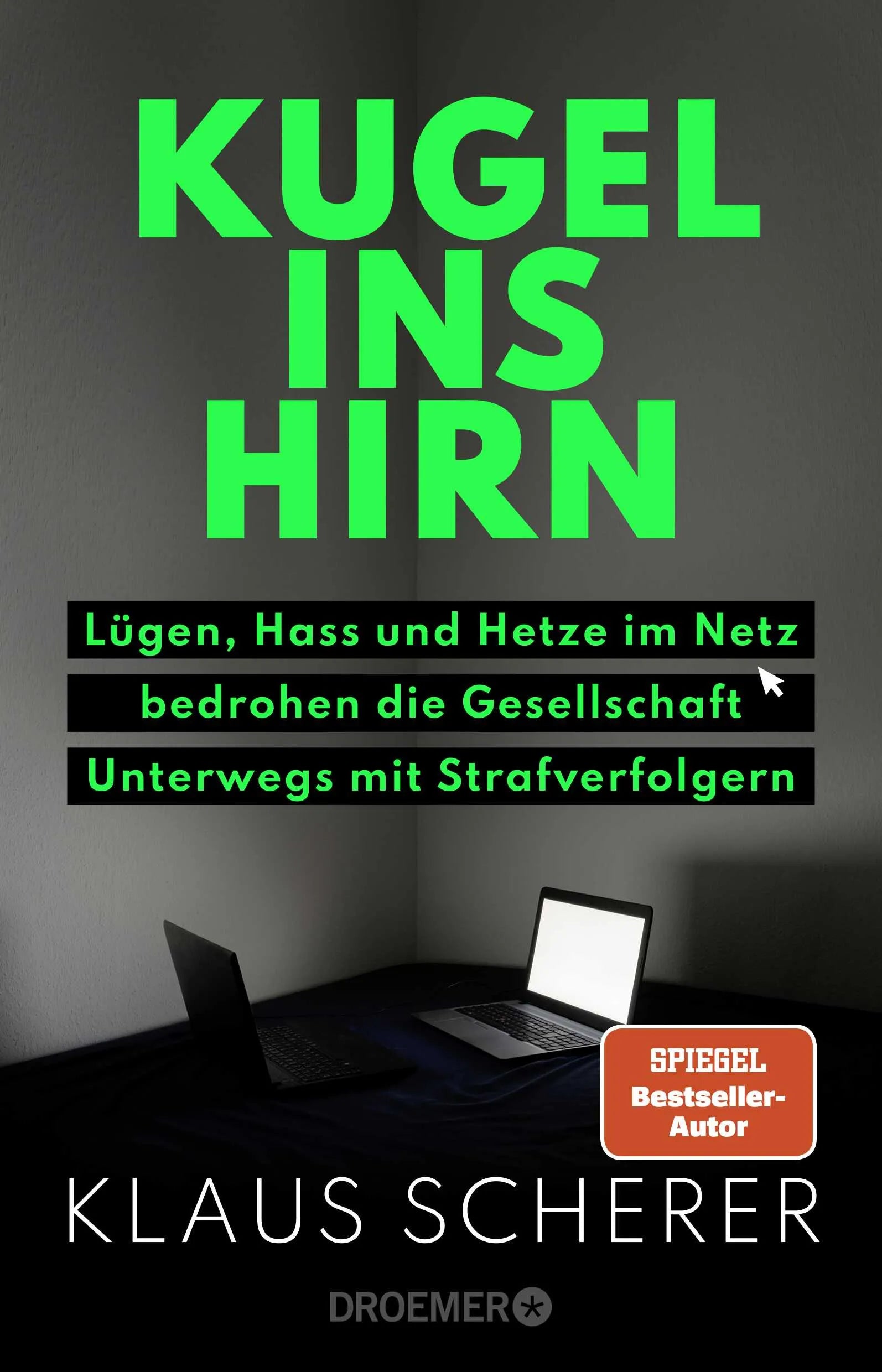 Buchcover von 'Kugel ins Hirn' - Paperback von Klaus Scherer