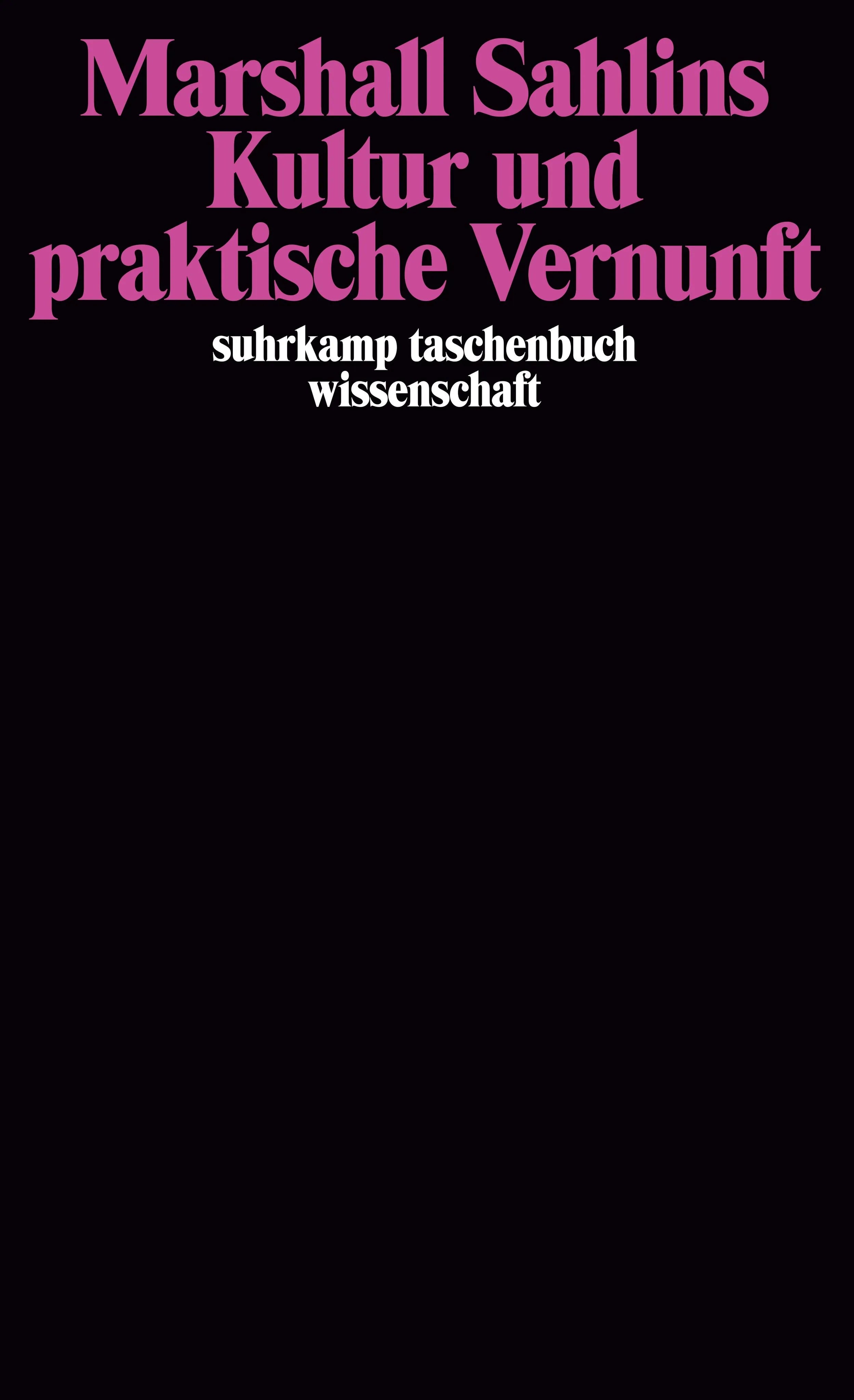 Buchcover von 'Kultur und praktische Vernunft' - Taschenbuch von Marshall Sahlins