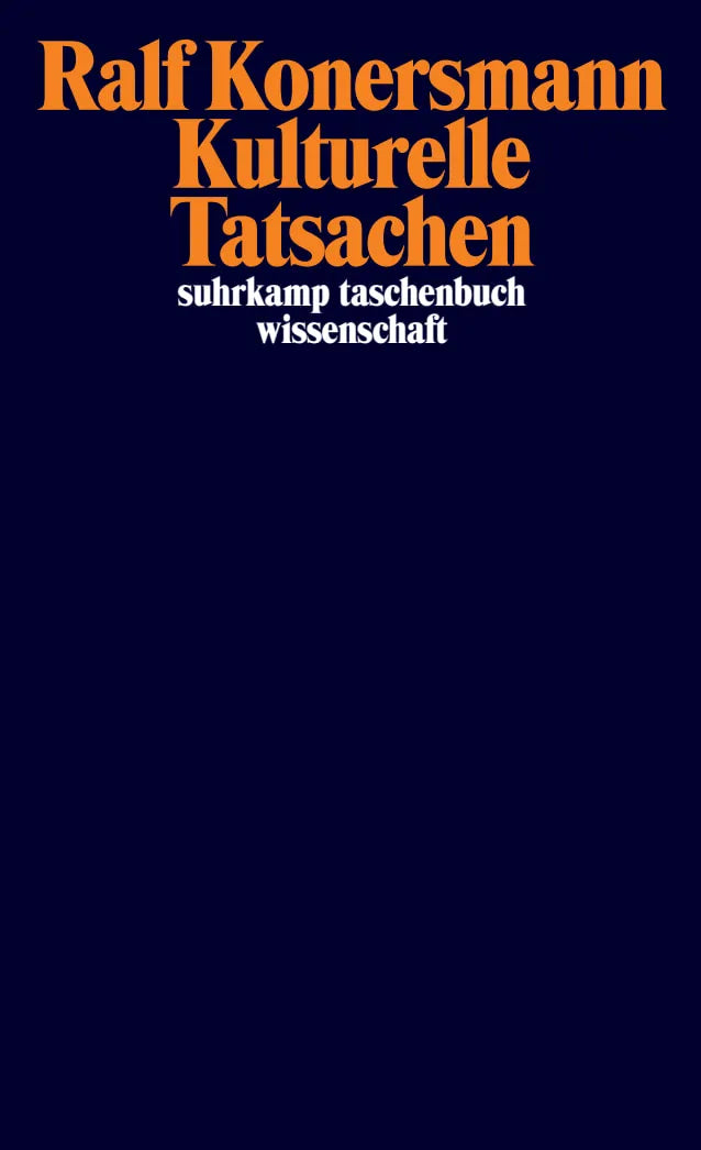 Buchcover von 'Kulturelle Tatsachen' - Taschenbuch von Ralf Konersmann
