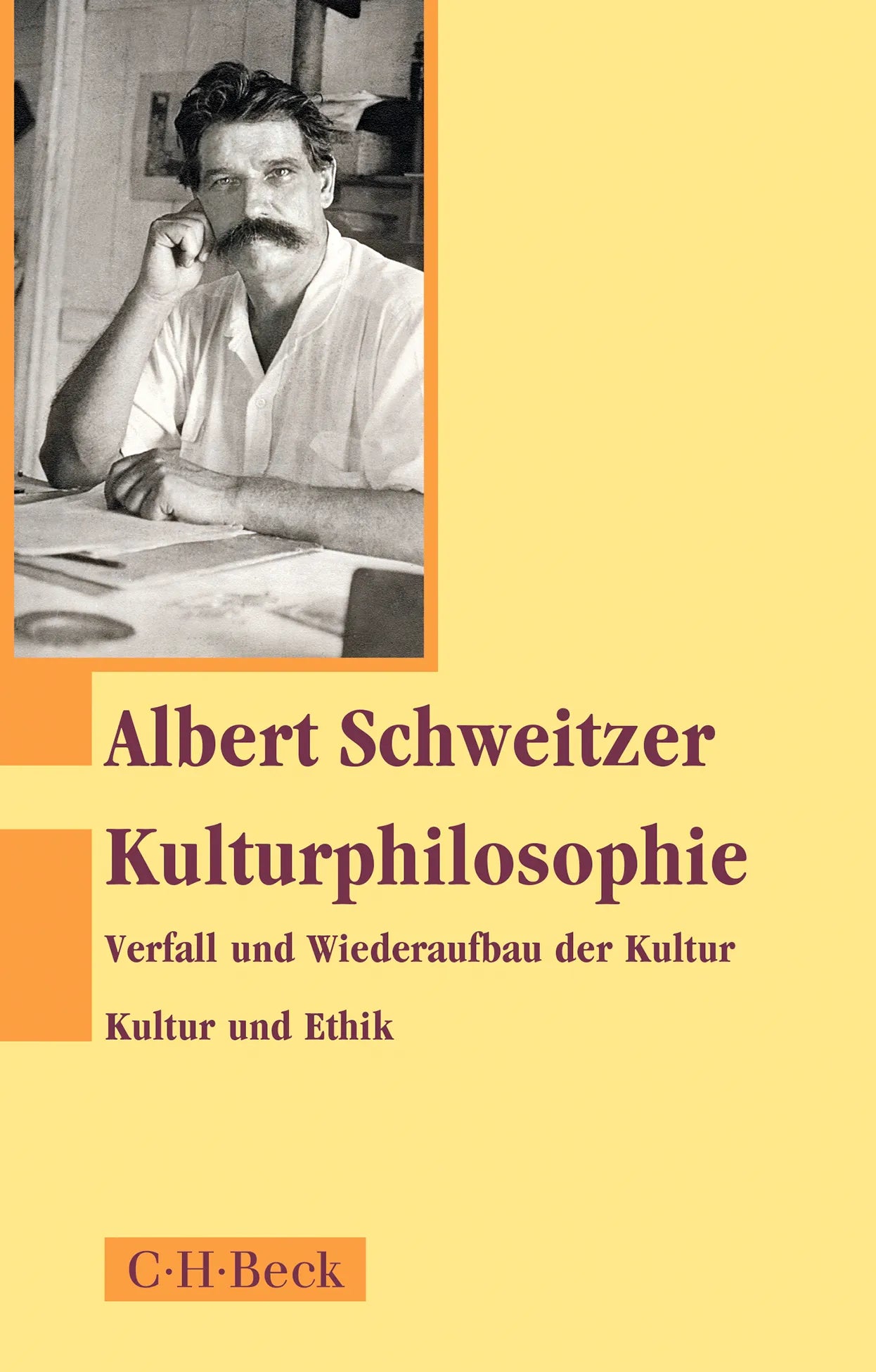 Buchcover von 'Kulturphilosophie' - Taschenbuch von Albert Schweitzer
