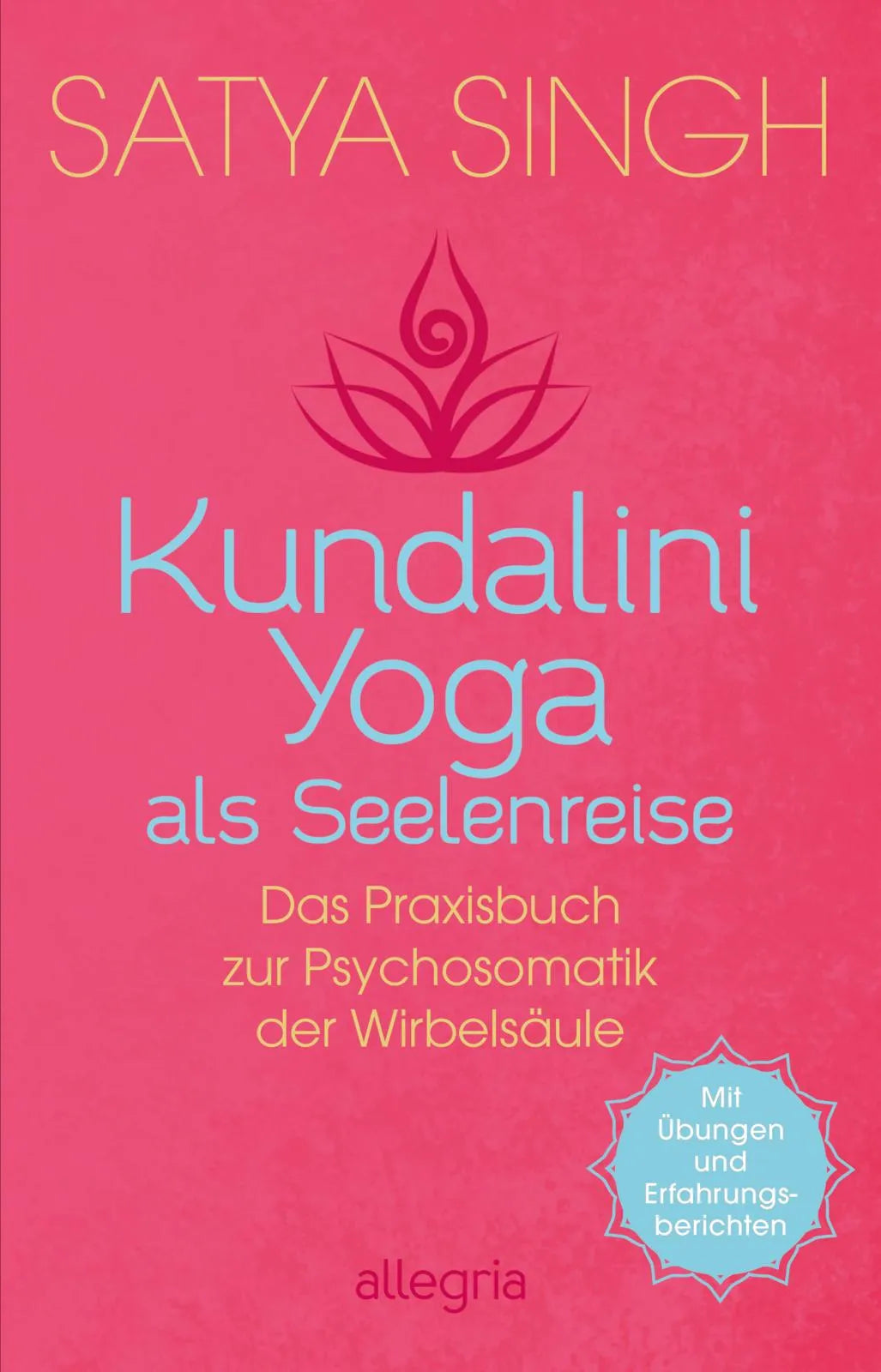 Buchcover von 'Kundalini Yoga als Seelenreise' - Taschenbuch von Satya Singh