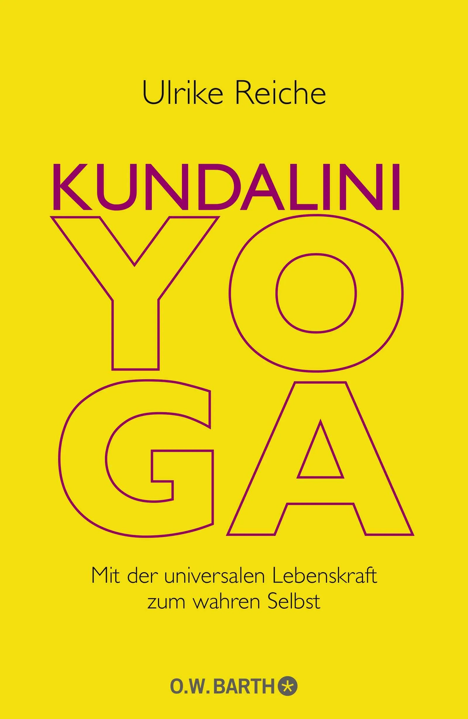 Buchcover von 'Kundalini-Yoga' - Gebundene Ausgabe von Ulrike Reiche