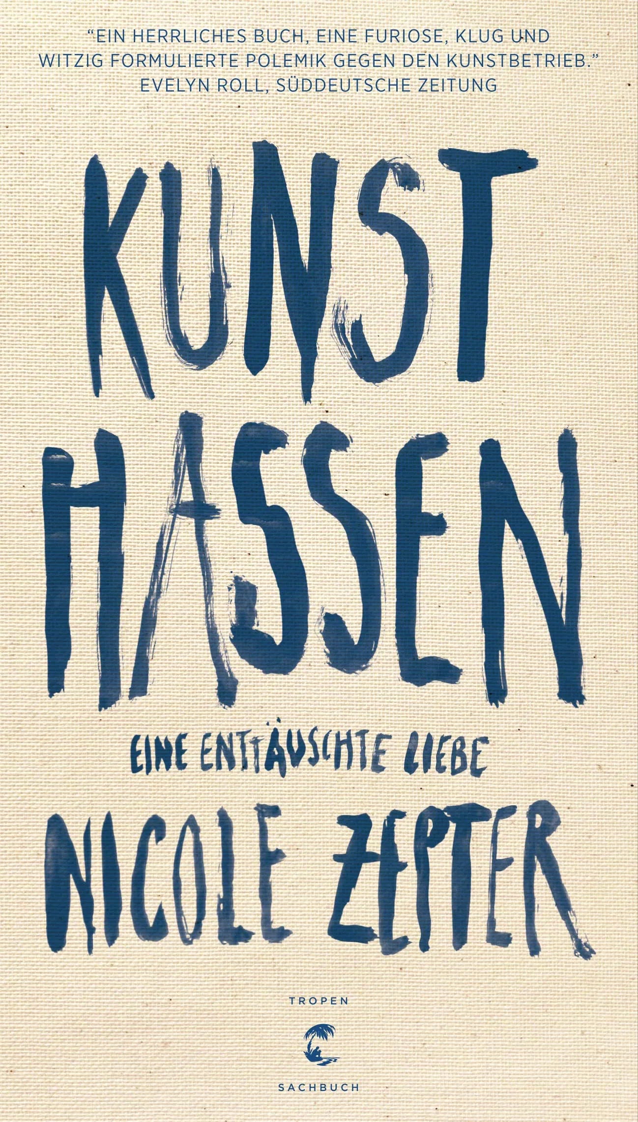 Buchcover von 'Kunst hassen' - Taschenbuch von Nicole Zepter