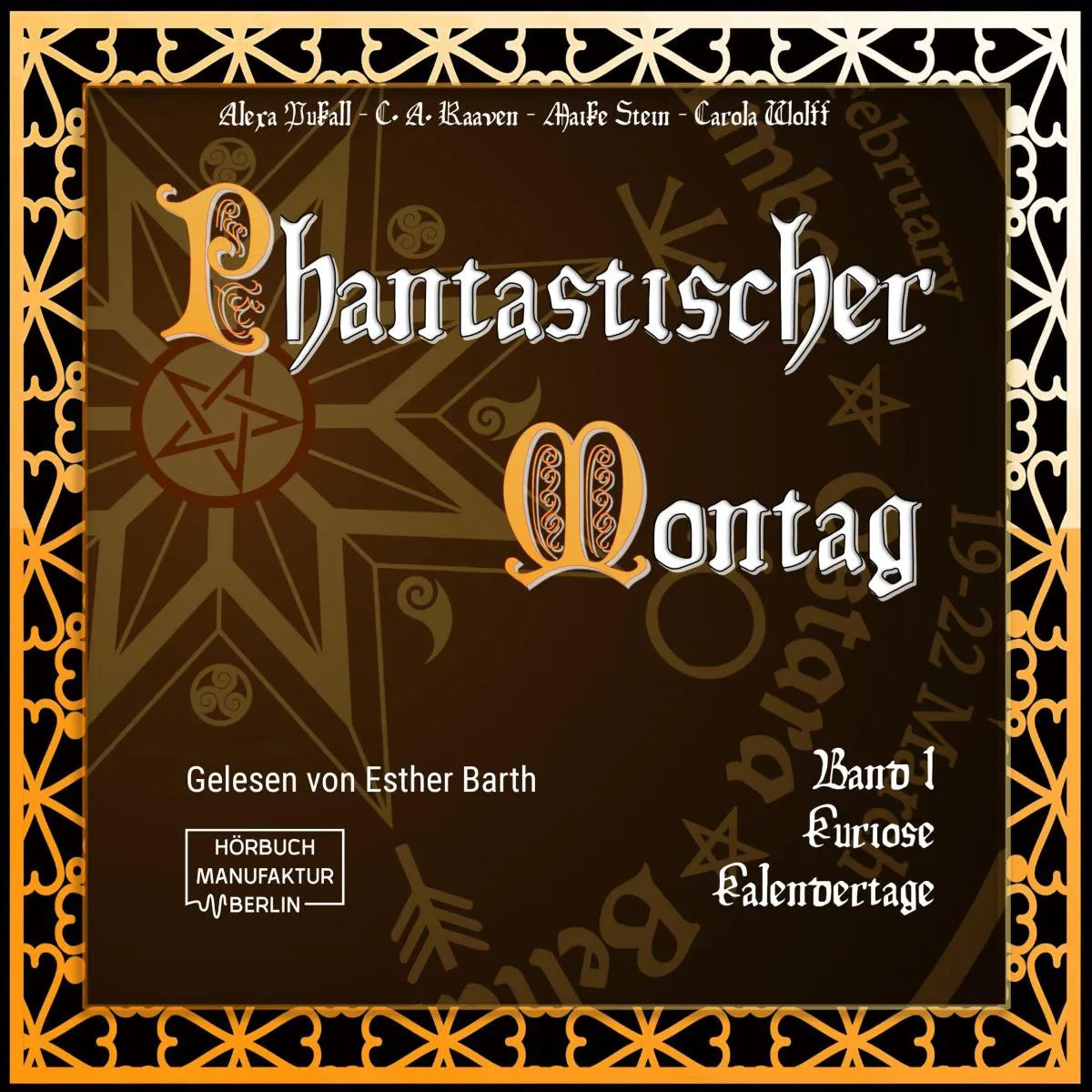 Cover: Kuriose Kalendertage (Hörbuch Download) von Alexa Pukall