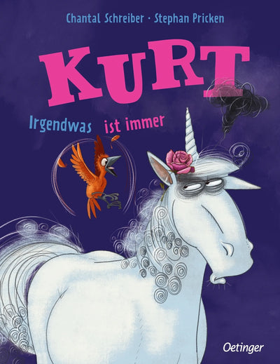 Kurt, Einhorn wider Willen. Irgendwas ist immer