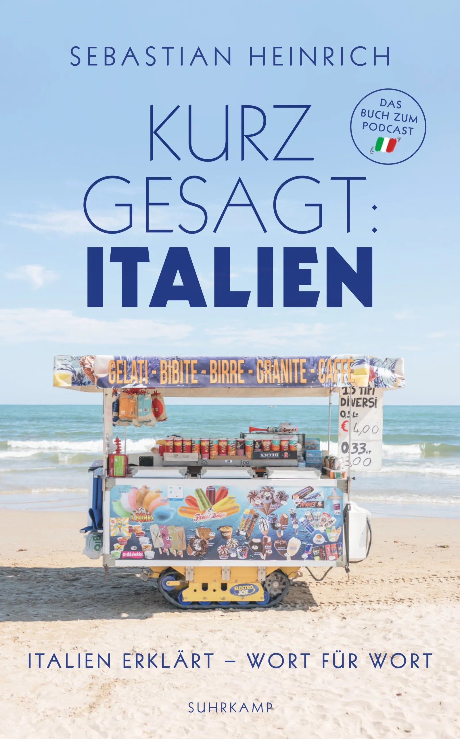 Cover: Kurz gesagt: Italien (E-Book) von Sebastian Heinrich