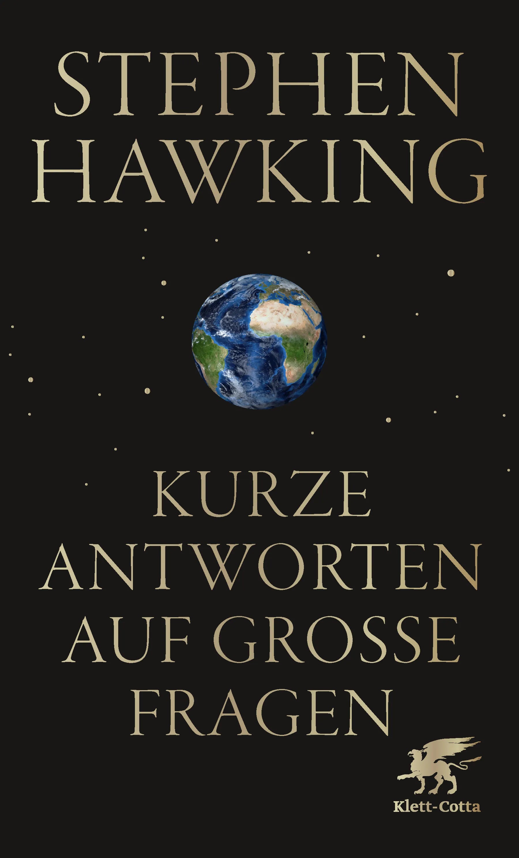 Buchcover von 'Kurze Antworten auf große Fragen' - Gebundene Ausgabe von Stephen Hawking