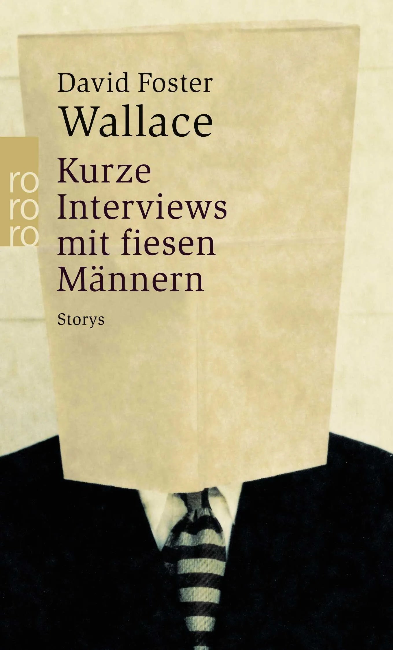 Buchcover von 'Kurze Interviews mit fiesen Männern' - Taschenbuch von David Foster Wallace