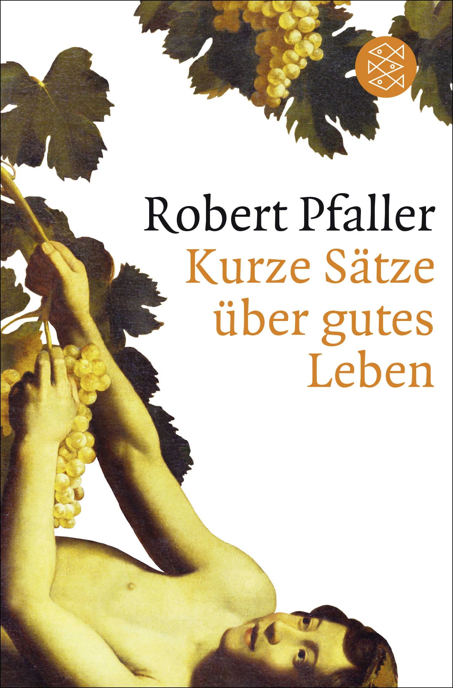 Buchcover von 'Kurze Sätze über gutes Leben' - Taschenbuch von Robert Pfaller