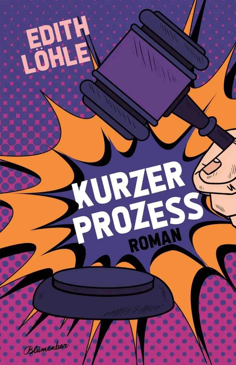 Cover: Kurzer Prozess (E-Book) von Edith Löhle