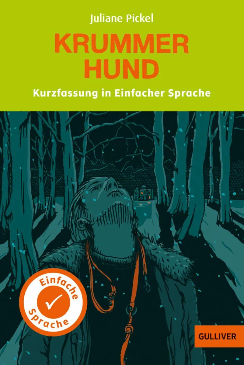 Cover: Kurzfassung in Einfacher Sprache. Krummer Hund (E-Book) von Juliane Pickel