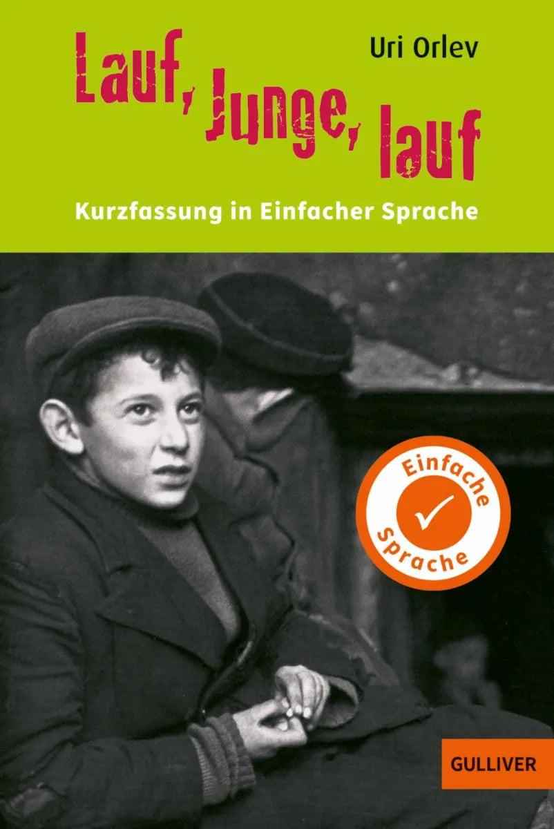 Cover: Kurzfassung in Einfacher Sprache. Lauf, Junge, lauf (E-Book) von Uri Orlev