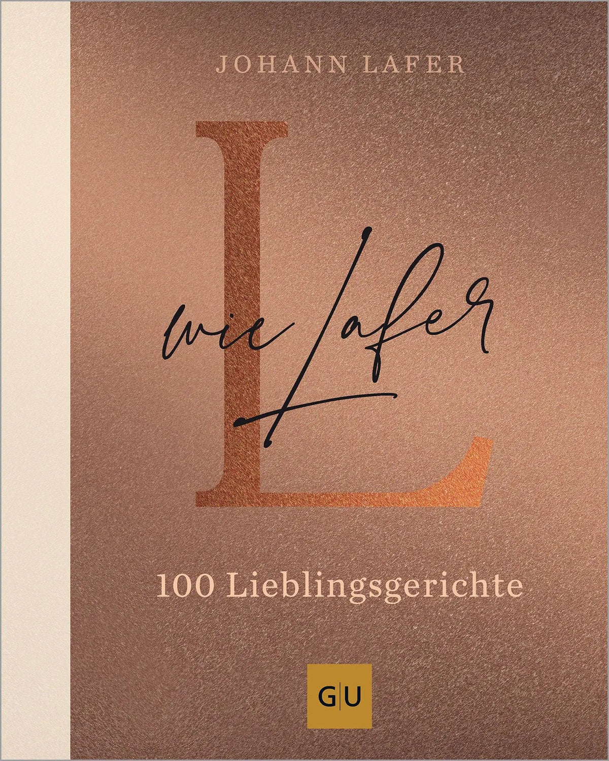 Cover: L wie Lafer (Hardcover) von Johann Lafer