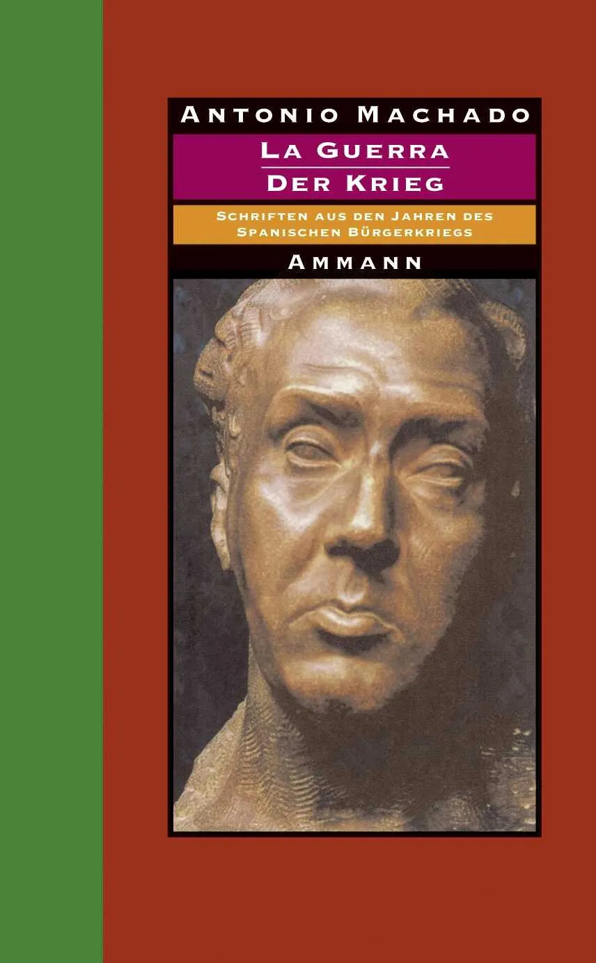 Buchcover von 'La Guerra - Der Krieg' - Gebundene Ausgabe von Antonio Machado