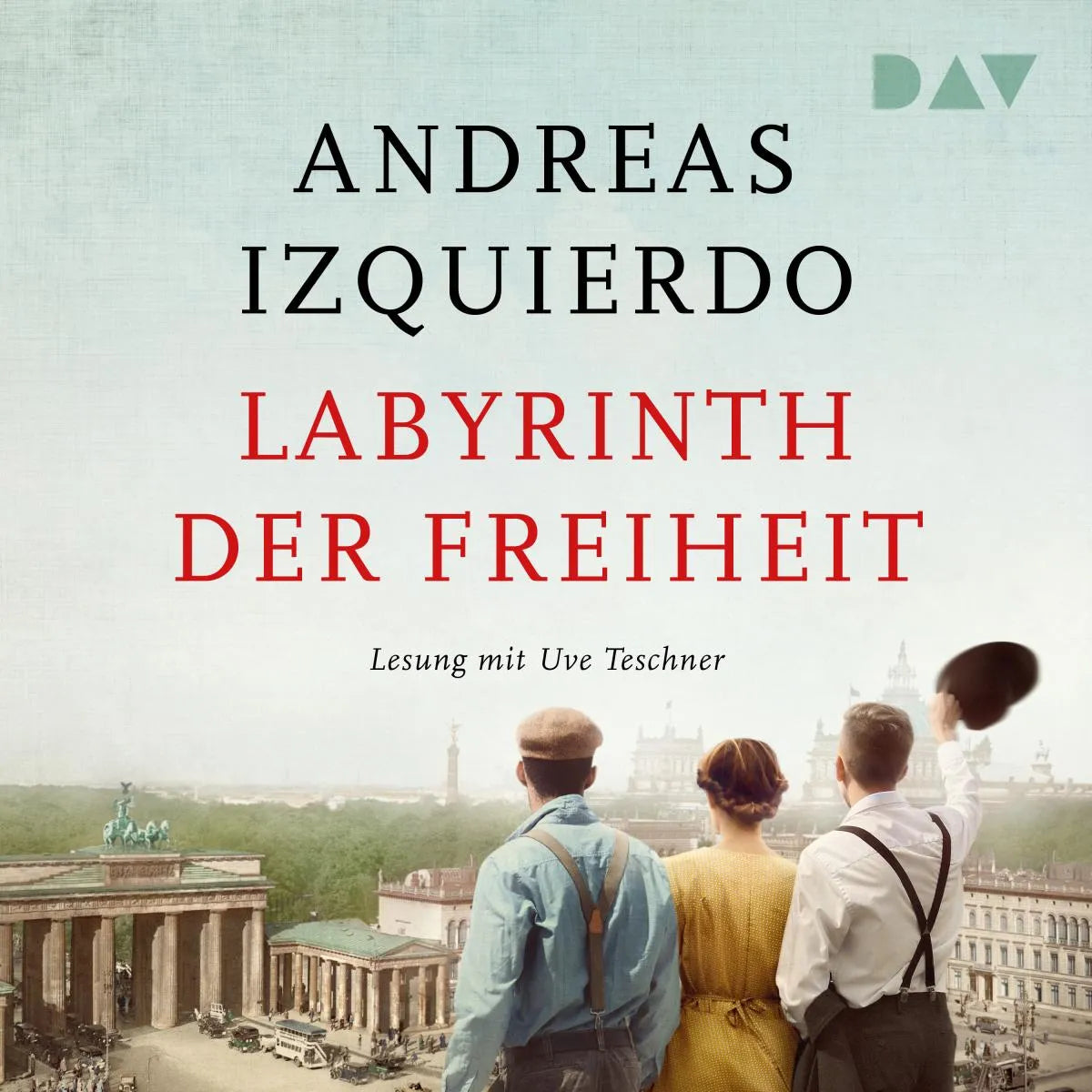 Cover: Labyrinth der Freiheit (Hörbuch Download) von Andreas Izquierdo