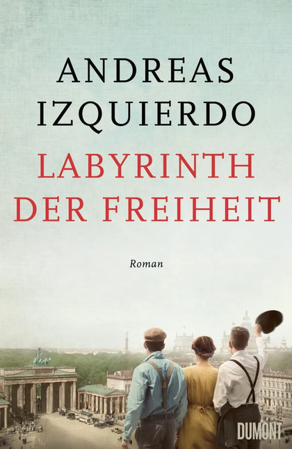 Buchcover von 'Labyrinth der Freiheit' - Paperback von Andreas Izquierdo